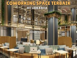 20 Rekomendasi Coworking Space Terbaik di Jakarta