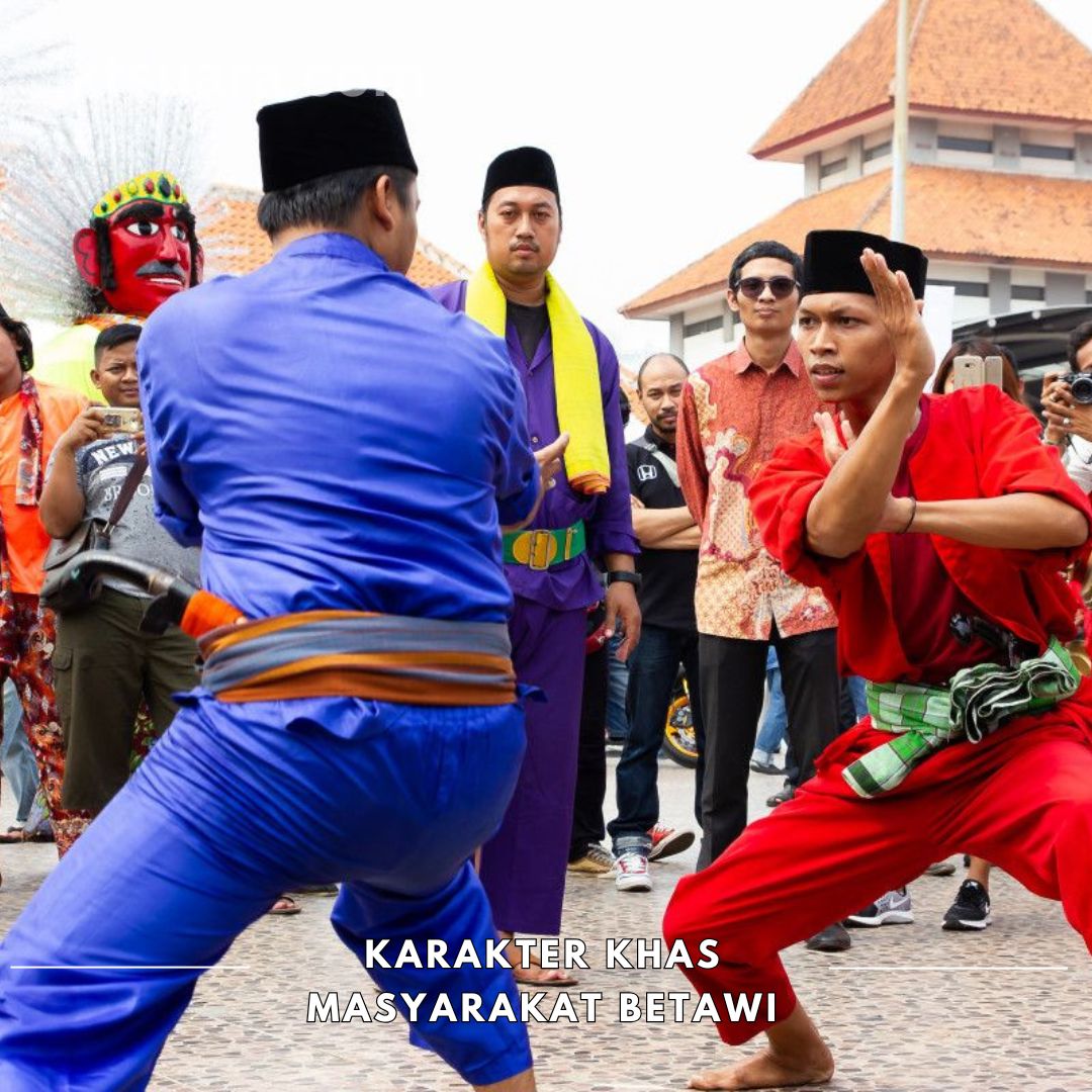 Karakter Khas Masyarakat Betawi