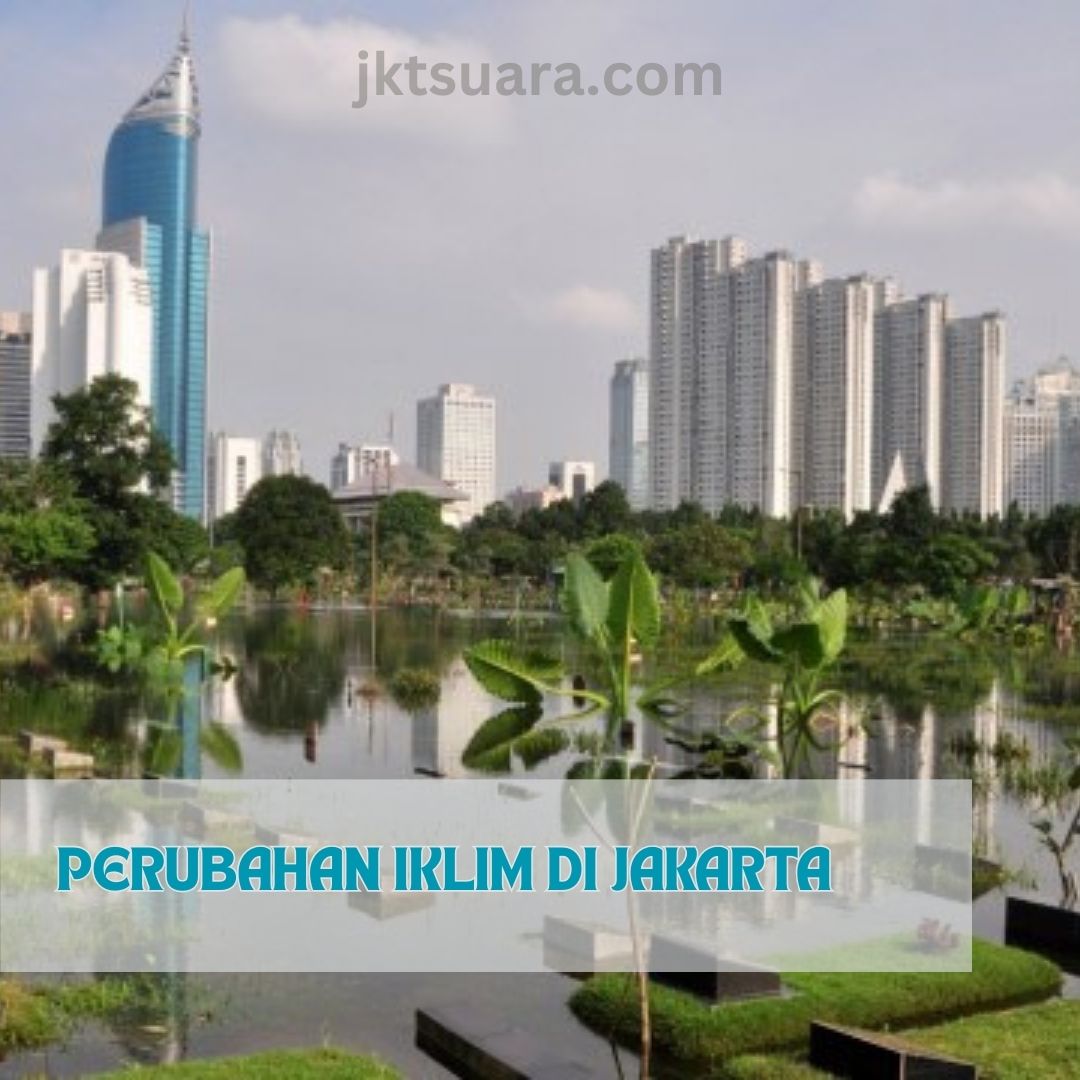 Perubahan Iklim Jakarta