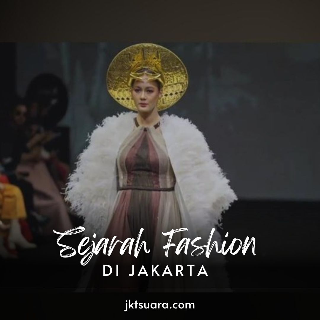 Sejarah Fashion Jakarta