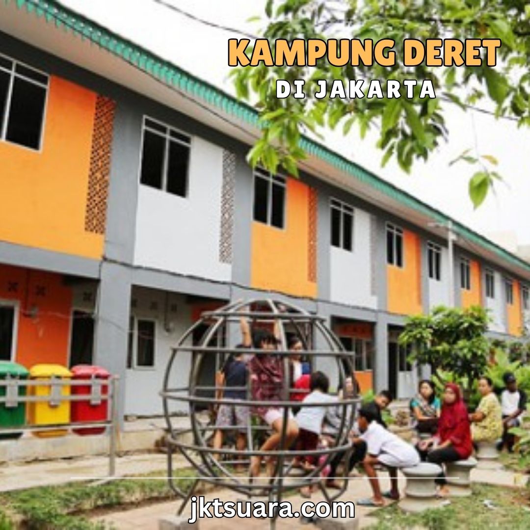 Perkembangan Kampung Deret di Jakarta